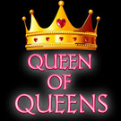 Be the Queen of Queens!!!